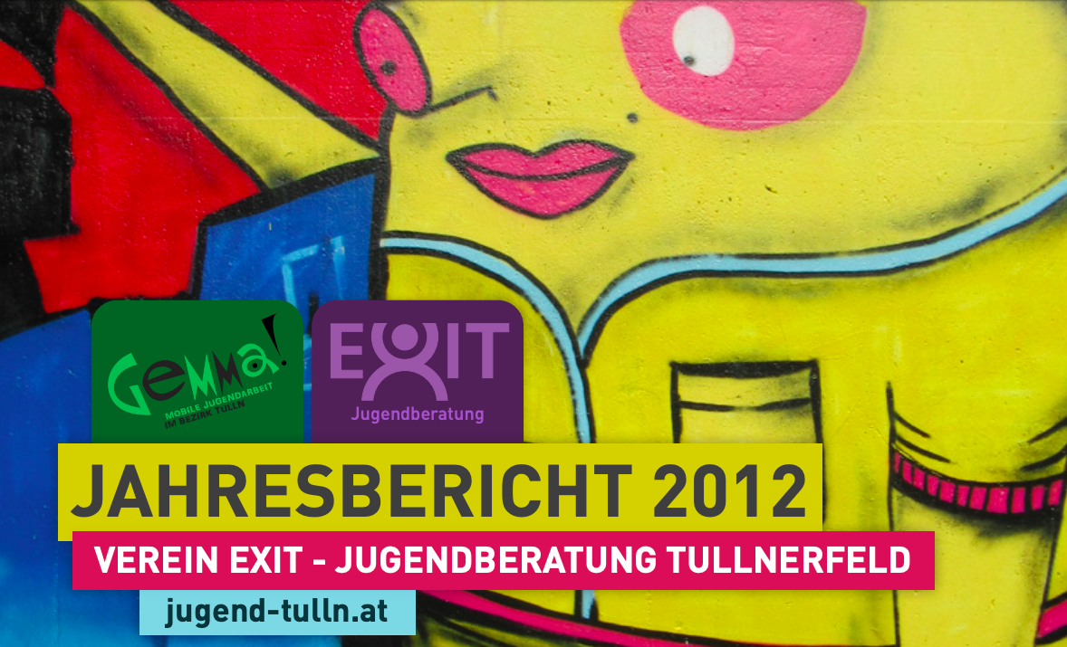 Alle Jahre wieder. Unser Jahresbericht 2012 ist online, zusammen mit unseren Partner-Organisationen EXIT und JUZ.